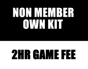 Non Member Own Kit 2 Hour Gaming Fee