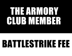 The Armory Lifetime Member Battlestrike Gaming Fee