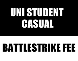 Uncategorized: Uni Student Casual Battlestrike Fee