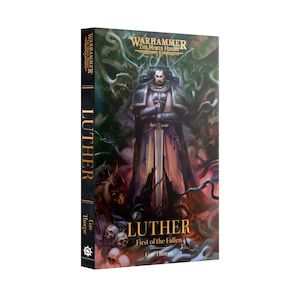 Games Workshop: Luther: First of the Fallen