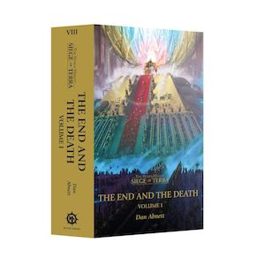 Siege of Terra: The End and the Death Volume I