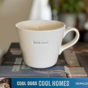 Kitchen Table: Mug Good Cunt