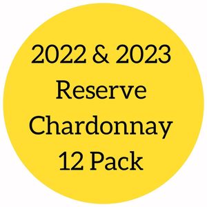 Chardonnay: 2022 & 2023 Reserve Chardonnay Pack (12)
