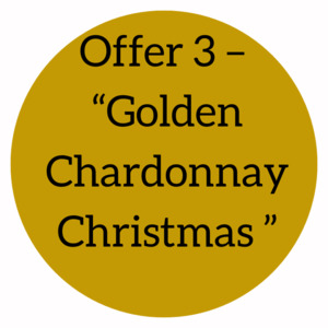 Offer 3 “Golden Chardonnay Christmas ” – (6 pack)