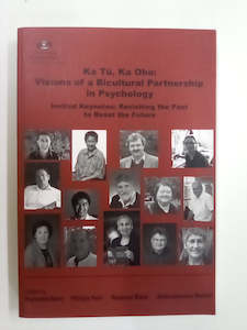 Print Books: Ka Tu, Ka Oho: Visions of a Bicultural Partnership in Psychology