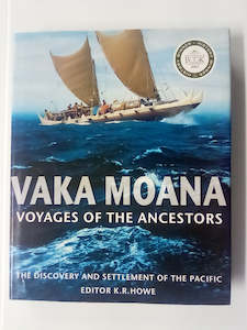 Maori Books: Vaka Moana - Voyages of the Ancestors - Discovery & Settlement in the Pacific