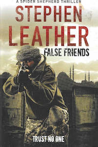 False Friends by Stephen Leather [USED]