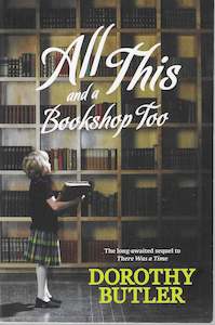 New Zealand Biography: All This and a Bookshop Too