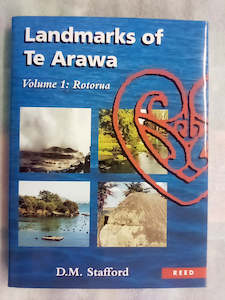 Maori Books: Landmarks of Te Arawa - Volume 1 Rotorua SIGNED COPY by Don Stafford