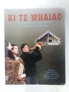 Ki Te Whaiao - An Introduction to Māori Culture & Society