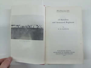 New Zealand History: 18 Battalion & Armoured Regiment - Official History of NZ in the Second World War 1939-45 by W D Dawson