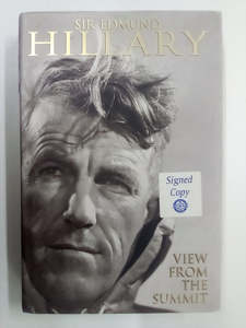 New Zealand Biography: View from the Summit SIGNED COPY by Sir Edmund Hillary