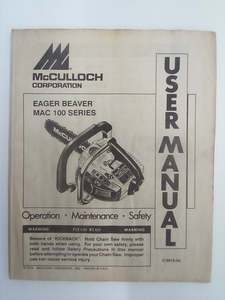 Workshop Manuals: McCulloch Eager Beaver MAC 100 Series User Manual
