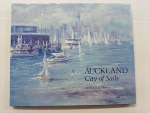 Auckland - City of Sails by Lance O'Gorman - Signed by Artist