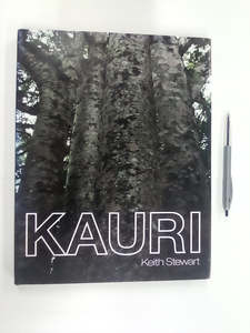 Kauri by Keith Stewart SIGNED COPY