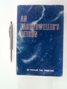 An Earth Dweller's Return by Phylos the Thibetan