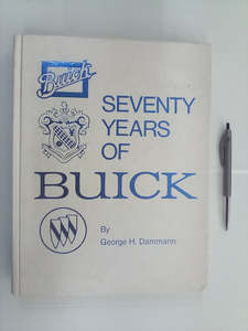 Seventy Years of Buick by George H. Dammann