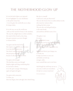 Printable Poems: The Motherhood Glow Up -  8x10 Printable Poem