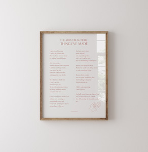 The Most Beautiful Thing I've Made_8x10 Art Print_Digital Download