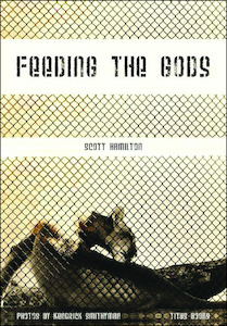 Products: Feeding the Gods by Scott Hamilton - Atuanui Press