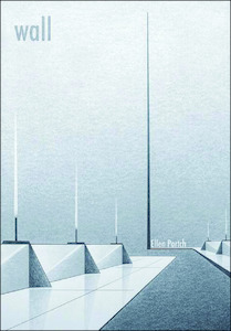 Wall by Ellen Portch - Atuanui Press