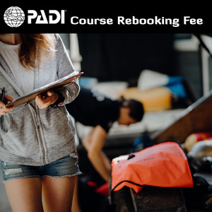 Recreational Courses: PADI Course Rebooking Fee