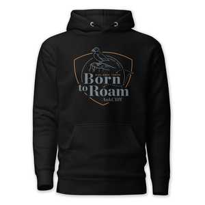 Born to Roam Hoodie