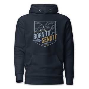 Born to Send It Hoodie