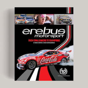 Erebus Motorsport: Erebus Motorsport - From Challengers To Champions Book (Pre-Order)