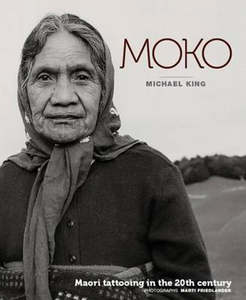 Books: Moko Maori Tattooing in the 20th Century - Michael King