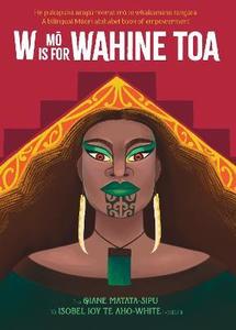W is for Wahine Toa - Qiane Matata-Sipu