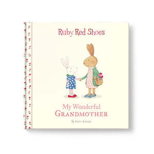 Ruby Red Shoes: Ruby Red Shoes My Wonderful Grandmother Book