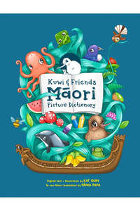 Books: Kuwi & Friends Maori Picture Dictionary He Papakupu Whakaahua