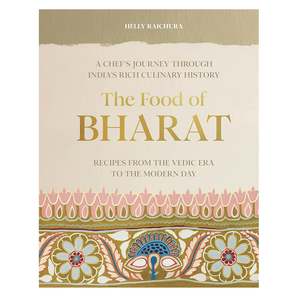 Helly Raichura: The Food of Bharat