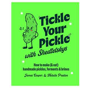 Cook Books: Tickle Your Pickle with Shedletskys