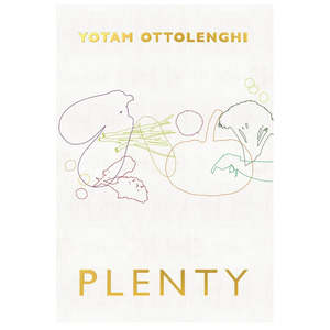 Yotam Ottolenghi: Ottolenghi Plenty