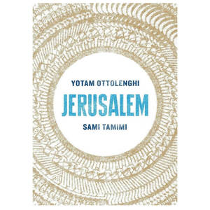 Cook Tools: Yotam Ottolenghi: Ottolenghi Jerusalem