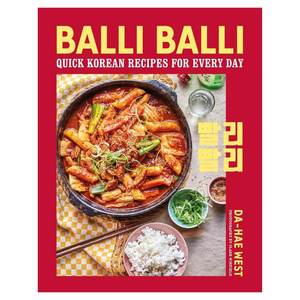 Home: Da-Hae West: Balli Balli Quick Korean recipes for every day