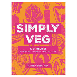 Cook Tools: Amber Bremner: Simply Veg