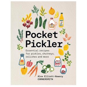 Cook Tools: Alex Elliott-Howery: Pocket Pickler