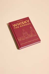 Whisky The Manual