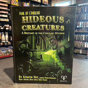 Trail of Cthulhu - Hideous Creatures: A Bestiary of the Cthulhu Mythos