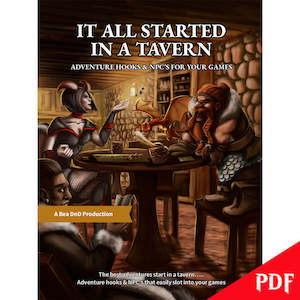 Kiwi Rpgs: It All Started In A Tavern - 100 Adventure Hooks & 100 NPC's For Your Games- The PDF | Bea DnD Games