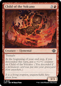 The Lost Caverns Of Ixalan: Child of the Volcano [The Lost Caverns of Ixalan]