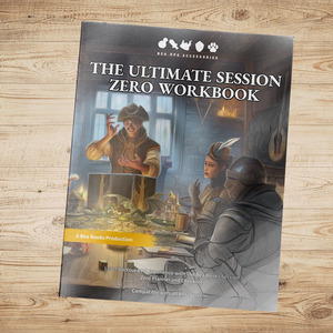 The Ultimate Session Zero Workbook