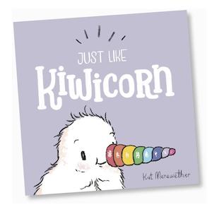 Kuwi Friends: Just Like Kiwicorn Mini Board Book