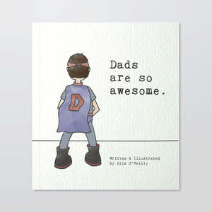 Read: Dads are so awesome.