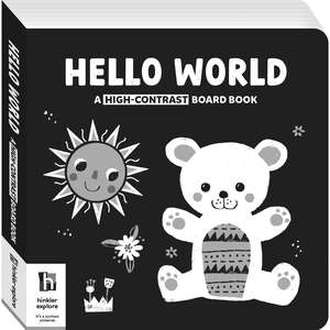 Board Books: Hello World Board Book