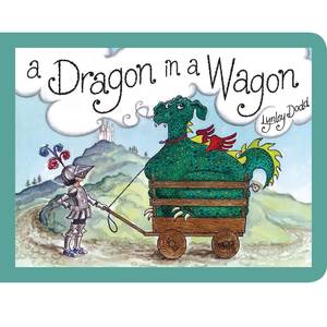 Board Books: A Dragon in a Wagon