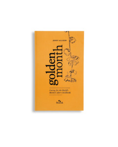 Health Wellbeing: Golden Month: Caring for the World's Mothers After Childbirth (Revised Edition)
